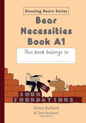 Bear Necessities Book A1 (Sound Foundations)