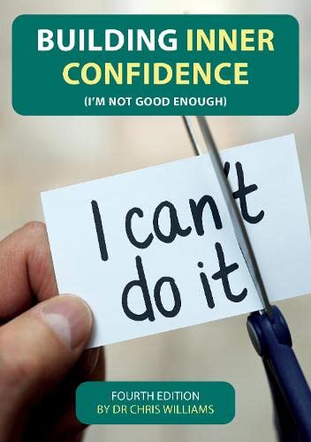 Building inner confidence: I'm not good enough by Christopher Williams - used book at Perkology Books