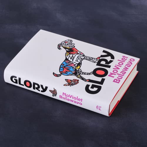 Glory: LONGLISTED FOR THE WOMEN'S PRIZE FOR FICTION 2023 by NoViolet Bulawayo - used book at Perkology Books