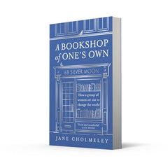 A Bookshop of One’s Own: The captivating true story and social history by Jane Cholmeley - used book at Perkology Books