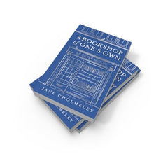 A Bookshop of One’s Own: The captivating true story and social history by Jane Cholmeley - used book at Perkology Books