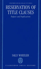 Reservation of Title Clauses: Impact and Implications by Sally Wheeler - used book at Perkology Books