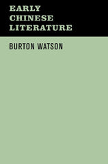 Early Chinese Literature Watson, Burton by Burton Watson - used book at Perkology Books