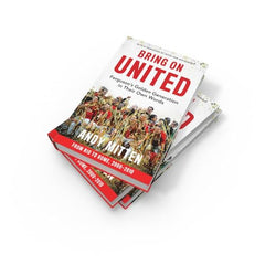Bring on United: Unforgettable exclusive interviews with 11 Manchester United by Andy Mitten - used book at Perkology Books