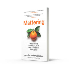 Mattering: ‘An urgent, culture-shifting book that will fundamentally impact the