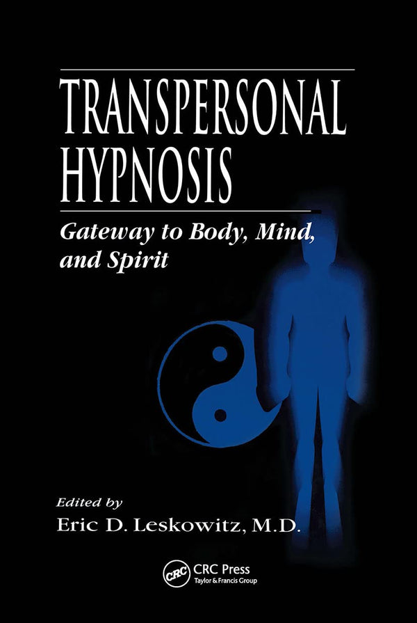 Transpersonal Hypnosis: Gateway to Body, Mind, and Spirit by Eric D Leskowitz - used book at Perkology Books