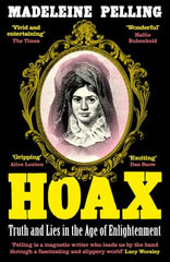 Hoax: Truth and Lies in the Age of Enlightenment, Uncorrected Proof