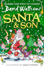 Santa & Son: A book by David Walliams