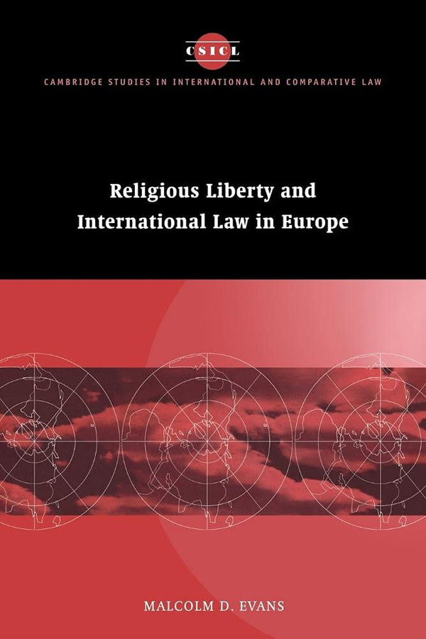 Religious Liberty & Intl Law Europe: 6 by Malcolm D. Evans - used book at Perkology Books