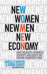New Women, New Men, New Economy: How Creativity, Openness, Diversity and Equity  by Narelle Hooper - used book at Perkology Books