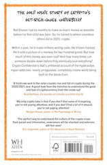 Crypto Confidential: Winning and Losing Millions in the New Frontier of Finance by Nathaniel Eliason - used book at Perkology Books