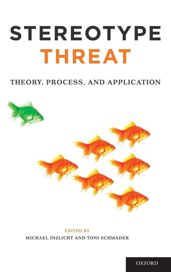Stereotype Threat: Theory, Process, and Application [Hardcover] INZLICHT by Michael Inzlicht - used book at Perkology Books