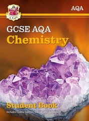 GCSE Chemistry AQA Student Book (includes Online Edition, Videos and Answers) (CGP AQA GCSE Chemistry)