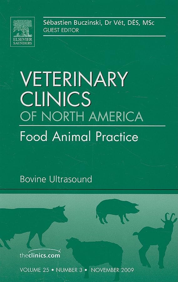 Bovine Ultrasound, An Issue of Veterinary Clinics
