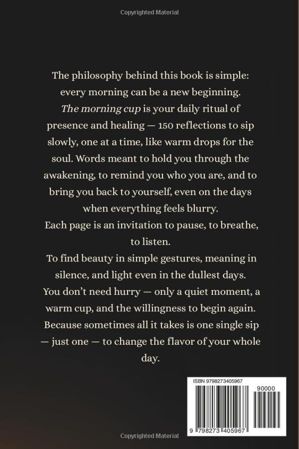 the morning cup: Micro rituals of healing to start over every day (the morning