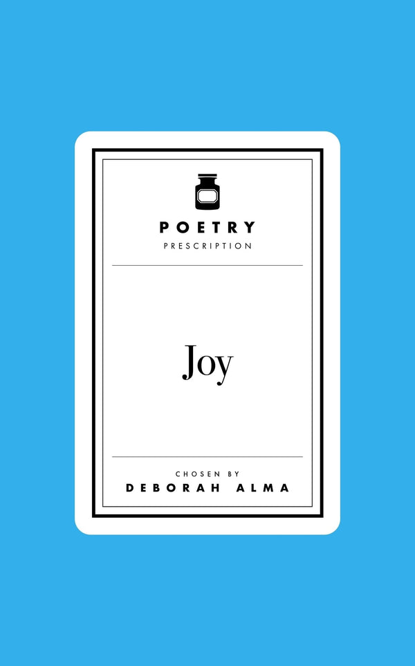 Poetry Prescription: Joy: 6