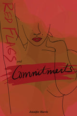 Red Flags and Commitments by Jennifer Harris - used book at Perkology Books