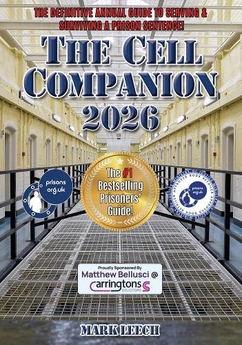 THE CELL COMPANION 2026: The #1 Best Selling Guide on Serving and Surviving a Prison Sentence in England and Wales: 2026