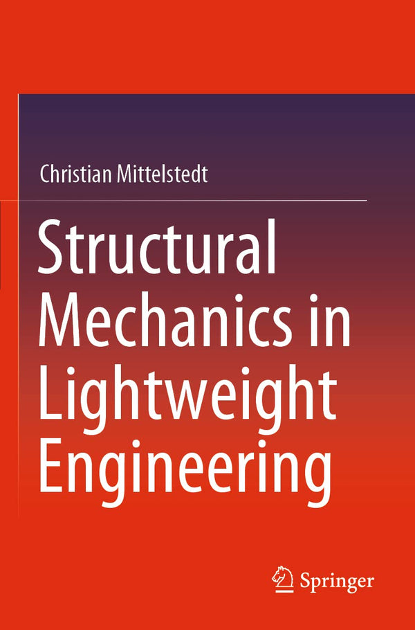 Structural Mechanics in Lightweight Engineering by Christian Mittelstedt - used book at Perkology Books