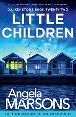 Little Children: A totally gripping crime thriller full of suspense (Detective Kim Stone, Band 22)