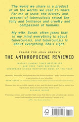 Everything Is Tuberculosis: The History and Persistence of Our Deadliest Infecti by John Green - used book at Perkology Books