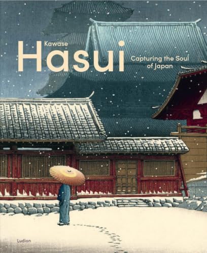 Kawase Hasui: Capturing the Soul of Japan