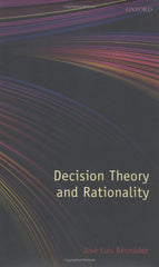 Decision Theory and Rationality Bermï¿½dez, Josï¿½ Luis by José Luis Bermúdez - used book at Perkology Books