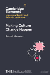 Making Culture Change Happen by Russell Mannion by Russell Mannion - used book at Perkology Books