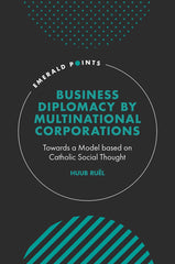 Business Diplomacy by Multinational Corporations by Huub Ruël - used book at Perkology Books