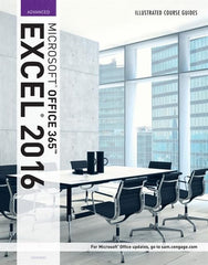Illustrated Course Guide: Microsoftï¿½ Office 365 & Excel 2016: Advanced, Spiral by Lynn Wermers - used book at Perkology Books