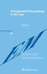 Infringement Proceedings in EU Law (European Monographs Series) by Luca Prete - used book at Perkology Books