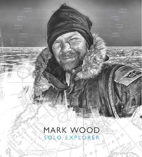 Mark Wood: Solo Explorer Wood, Mark by Mark Wood - used book at Perkology Books