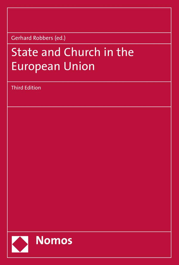 State and Church in the European Union: Third Edition [Paperback] Robbers, Gerha by Gerhard Robbers - used book at Perkology Books