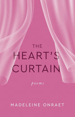 The Heart's Curtain: Poems by Madeleine Onraet - used book at Perkology Books