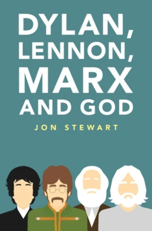 Dylan, Lennon, Marx and God by Jon Stewart - used book at Perkology Books