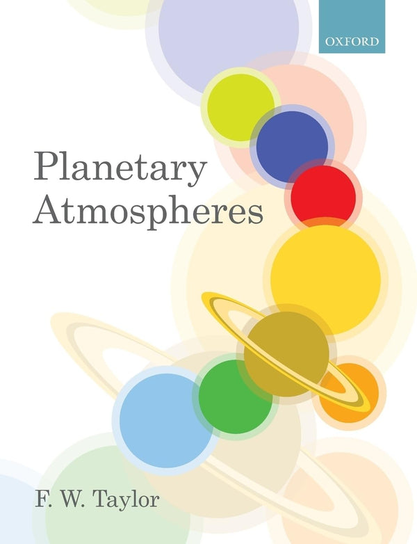 Planetary Atmospheres [Paperback] Taylor, F.W. by F.W. TAYLOR - used book at Perkology Books