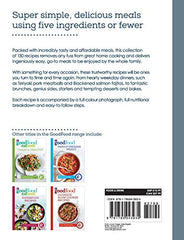 Good Food: 5 Ingredients: 130 simple dishes for every day of the week by Good Food Guides - used book at Perkology Books