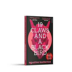 Nineteen Claws and a Black Bird by Agustina Bazterrica - used book at Perkology Books