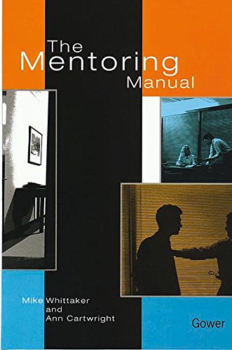 The Mentoring Manual Whittaker, Mike and Cartwright, Ann by Mike Whittaker - used book at Perkology Books