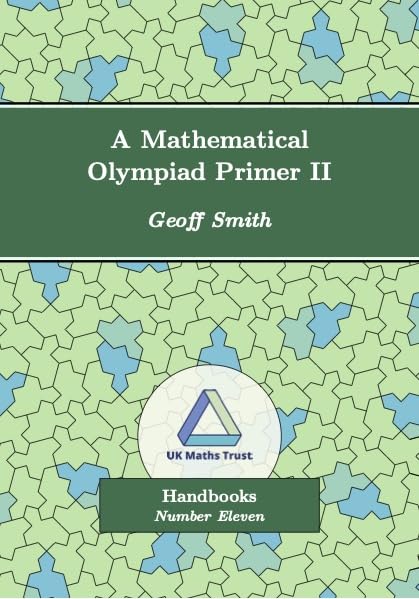 A Mathematical Olympiad Primer II