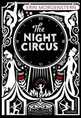 The Night Circus: Erin Morgenstern (Vintage classics) by Erin Morgenstern - used book at Perkology Books