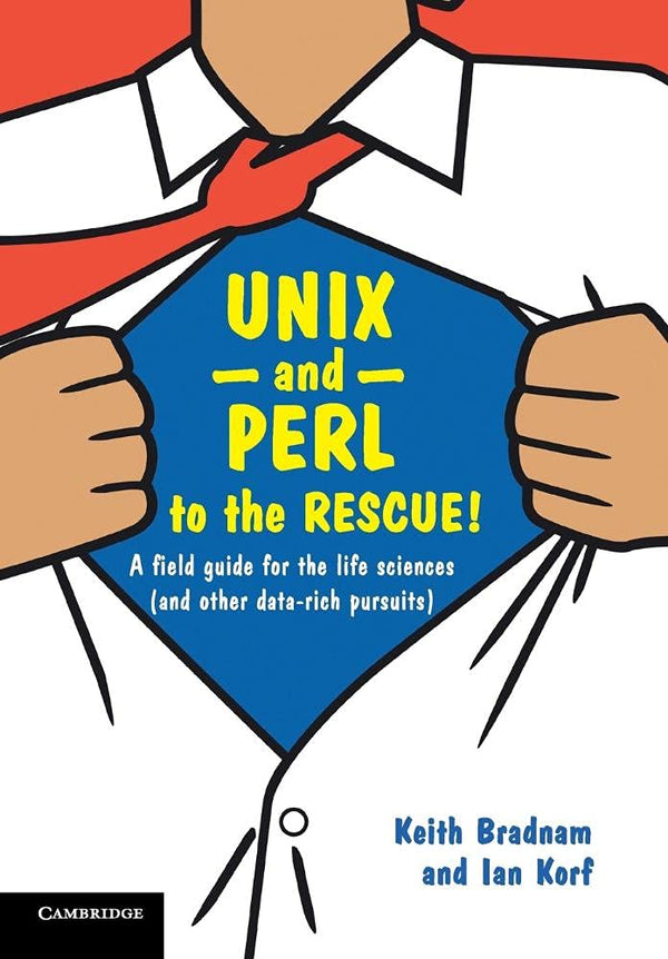 Unix and Perl to the Rescue! by Keith Bradnam - used book at Perkology Books