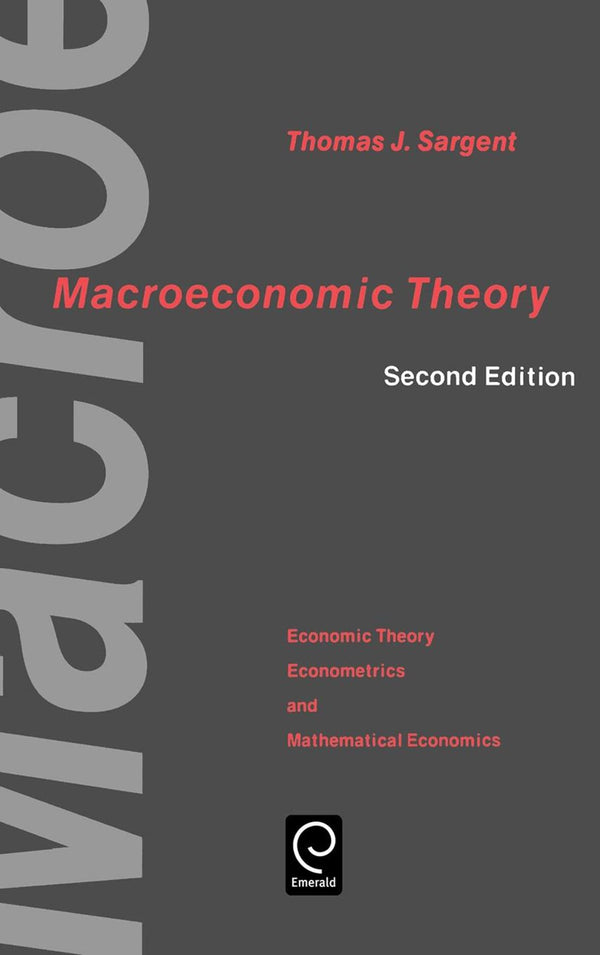 Macroeconomic Theory (Economic Theory, Econometrics, and Mathematical Economics) by Thomas J. Sargent - used book at Perkology Books