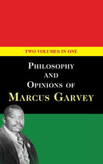 Philosophy and Opinions of Marcus Garvey [Volumes I & II in One Volume] by Marcus Garvey - used book at Perkology Books