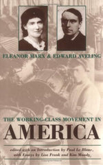 The Working-Class Movement in America (Revolutionary Studies) Aveling, Eleanor M by Eleanor Marx Aveling - used book at Perkology Books