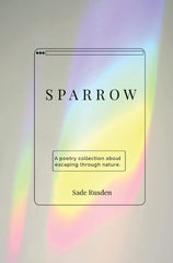 Sparrow: a poetry collection by Sade Rusden - used book at Perkology Books
