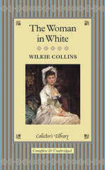 The Woman in White: Complete & Unabridged