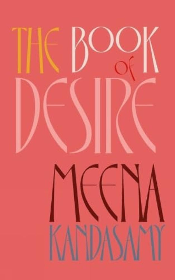 The Book Of Desire by Meena Kandasamy - used book at Perkology Books