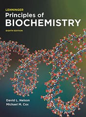 Lehninger Principles of Biochemistry