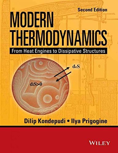 Modern Thermodynamics: From Heat Engines to Dissipative Structures, 2nd Ed by Kondepudi, Dilip AuthorPrigogine, Ilya A - used book at Perkology Books